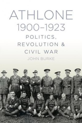 Kniha Athlone 1900-1923 John Burke