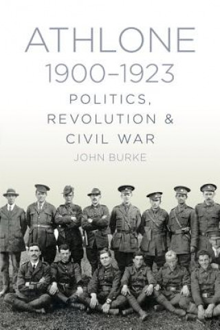 Book Athlone 1900-1923 John Burke