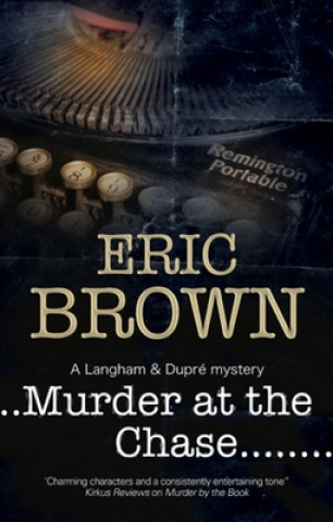 Könyv Murder at the Chase Eric Brown