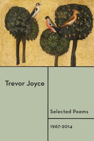 Carte Selected Poems Trevor Joyce
