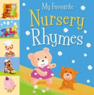 Kniha My Favourite Nursery Rhymes Little Tiger Press