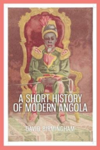 Libro Short History of Modern Angola David Birmingham