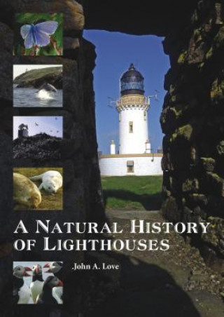 Buch Natural History of Lighthouses John A. Love