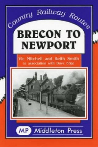 Libro Brecon to Newport Kevin Smith