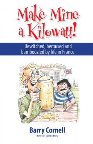 Boek Make Mine a Kilowatt! Barry Cornell