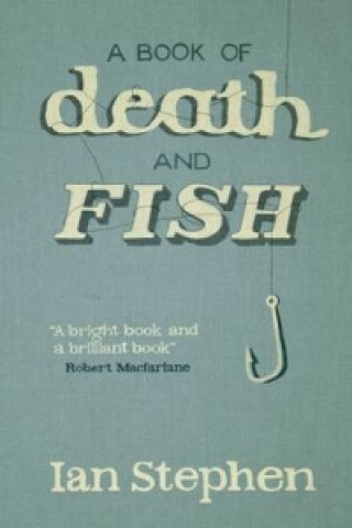 Książka Book of Death and Fish STEPHEN  IAN