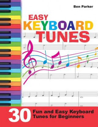Kniha Easy Keyboard Tunes Ben Parker