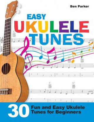 Carte Easy Ukulele Tunes Ben Parker