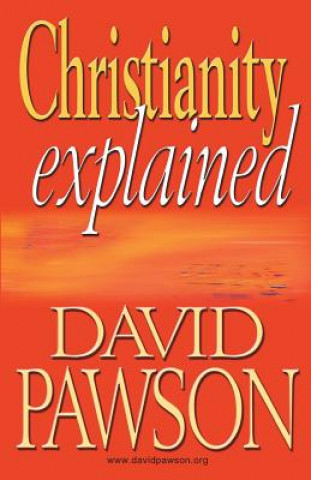Carte Christianity Explained David Pawson