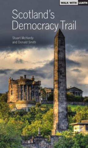 Carte Scotland's Democracy Trail Donald Smith