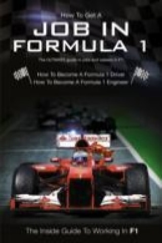 Kniha HOW TO GET A JOB IN FORMULA 1 STEPHEN SAWYER