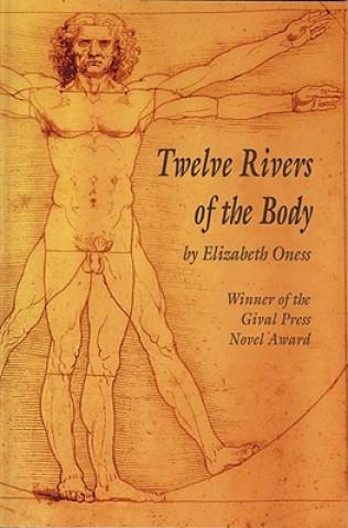 Carte Twelve Rivers of the Body Elizabeth Oness