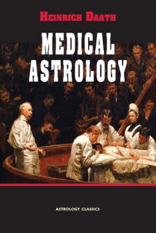 Kniha Medical Astrology Heinrich Daath