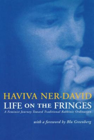 Knjiga Life on the Fringes Haviva Ner-David
