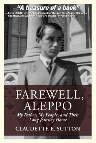 Книга Farewell, Aleppo CLAUDETTE E. SUTTON