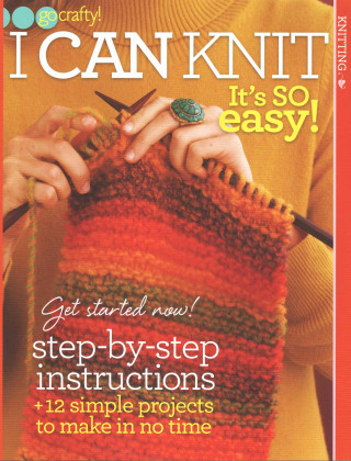 Libro I Can Knit - It's so easy! EDITORS OF SIXTH & S