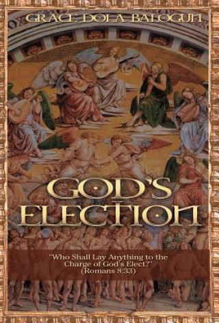 Buch God's Election GRACE DOLA BALOGUN