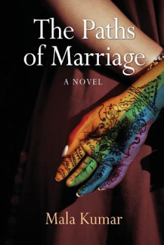 Knjiga Paths of Marriage Mala Kumar