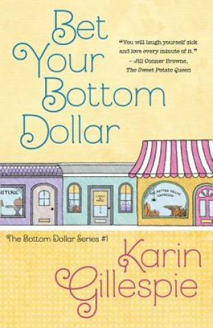 Carte Bet Your Bottom Dollar Karin Gillespie