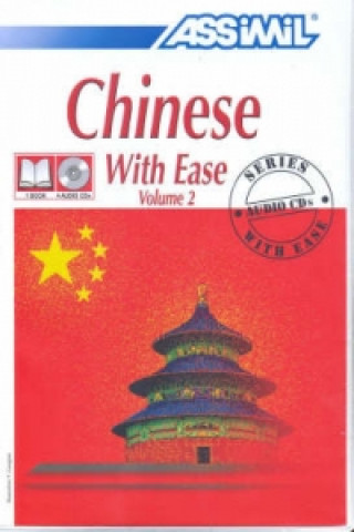Audio Chinese with Ease, Volume 2 -- Book & 4 CDs Phillip Kantor