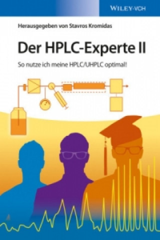 Книга Der HPLC-Experte II - So nutze ich meien HPLC/UHPLC optimal! Stavros Kromidas