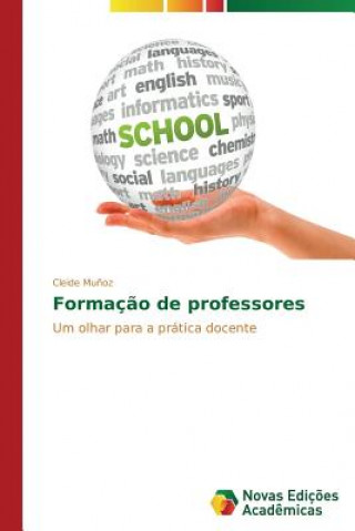 Knjiga Formacao de professores Munoz Cleide
