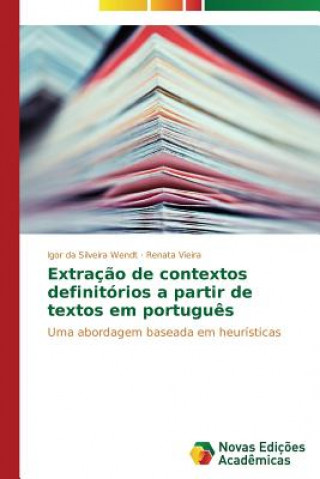 Kniha Extracao de contextos definitorios a partir de textos em portugues Vieira Renata