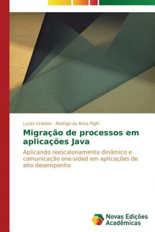 Libro Migracao de processos em aplicacoes Java da Rosa Righi Rodrigo