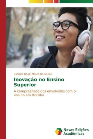 Kniha Inovacao no Ensino Superior Souza Caroline Nagel Moura De