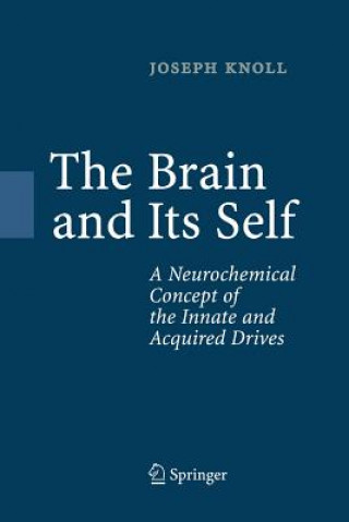 Kniha Brain and Its Self JOSEPH KNOLL