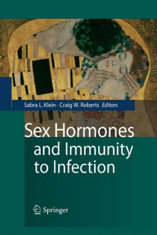 Knjiga Sex Hormones and Immunity to Infection Sabra L. Klein