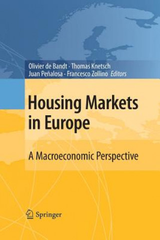 Könyv Housing Markets in Europe Olivier De Bandt