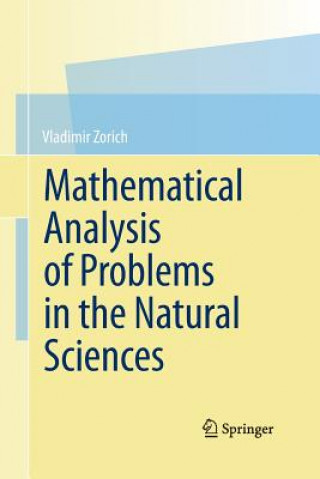 Carte Mathematical Analysis of Problems in the Natural Sciences Vladimir Zorich