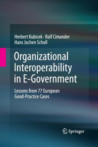 Könyv Organizational Interoperability in E-Government Hans Jochen Scholl