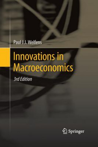 Könyv Innovations in Macroeconomics Paul J. J. Welfens
