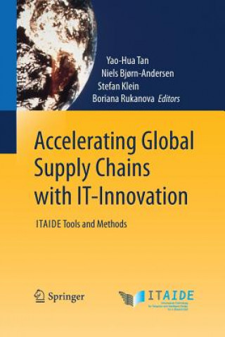 Kniha Accelerating Global Supply Chains with IT-Innovation Niels Bj?rn-Andersen