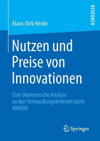 Kniha Nutzen und Preise von Innovationen Klaus-Dirk Henke
