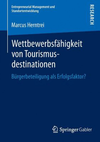 Könyv Wettbewerbsfahigkeit von Tourismusdestinationen Marcus Herntrei