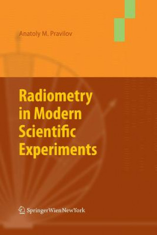 Carte Radiometry in Modern Scientific Experiments PRAVILOV ANATOLY