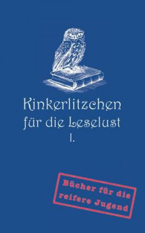 Książka Kinkerlitzchen fur die Leselust Band I Jorg F Nowack