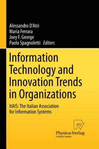 Kniha Information Technology and Innovation Trends in Organizations ALESSANDRO D'ATRI