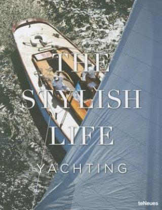 Libro Stylish Life: Yachting teNeues