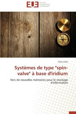 Könyv Syst mes de Type "spin-Valve"   Base d'Iridium COLIS SILVIU