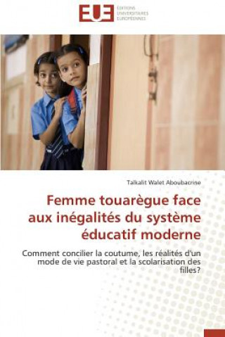 Book Femme Touar gue Face Aux In galit s Du Syst me  ducatif Moderne WALET ABOUBACRINE TA