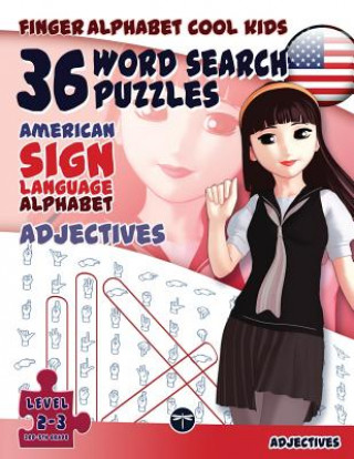 Knjiga 36 Word Search Puzzles - American Sign Language Alphabet - Adjectives Lassal