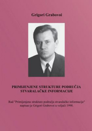 Kniha PRIMIJENJENE STRUKTURE PODRUCJA STVARALACKE INFORMACIJE (Croatian Version) GRIGORI GRABOVOI