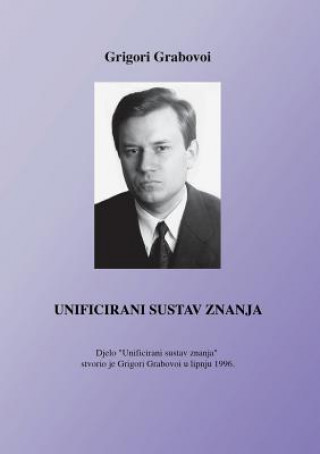 Kniha Unificirani Sustav Znanja (Croatian Version) GRIGORI GRABOVOI