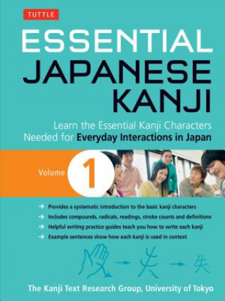Kniha Essential Japanese Kanji Volume 1 University of Tokyo Kanji Research Group
