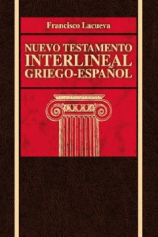 Kniha Nuevo Testamento Interlineal Griego-Espa Ol Francisco Lacueva