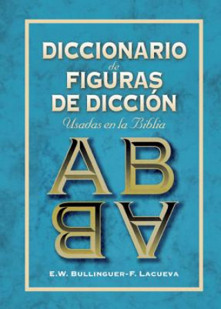 Buch Diccionario de figuras de diccion E. W. Bullinguer